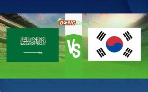 Phân tích trận đấu Saudi Arabia vs Hàn Quốc