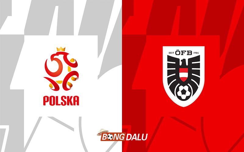 Soi kèo Ba Lan vs Áo 23h00 ngày 21/06/2024 - EURO 2024