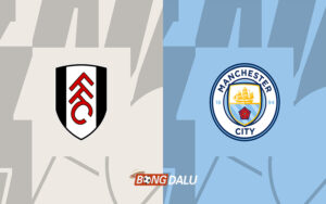 Soi kèo Fulham vs Man City 18h30 ngày 11/05/2024 - Premier League